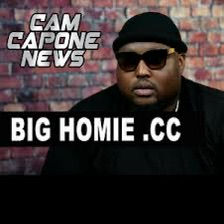 Cam Capone News · Big Homie CC